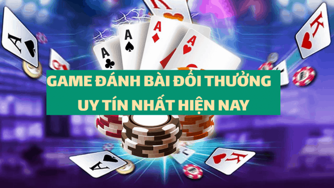 game danh bai doi thuong the cao tien that uy tin nhat 680x383 1